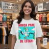 Nunca Pare De Lutar Frog Stork Motivational T-Shirt