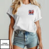 Shake And Bake And Freedom Talladega Nights 4th Of July T-Shirt