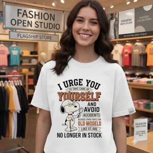 Snoopy I Urge You To Take Care Of Yourself And Avoid Accidents T-Shirt