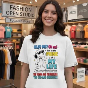 Snoopy Old Me Oh No I Am In The Prime Of My Life T-Shirt