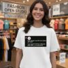 Taylor Swift And 119 Others Liked Your Post T-Shirt