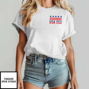 USA 250 Patriot America 250th Anniversary T-Shirt