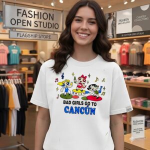 Bad Girls Go To Cancún The Powerpuff Girls T-Shirt
