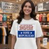 Eat Tainted Meat Breathe Poison Air Drink Nasty Water Help Only Yourself Vote Republican T-Shirt