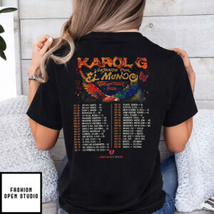 Karol G Viajando Por El Mundo Tropitour 2026 Schedule Dates T-Shirt