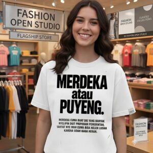 Merdeka Atau Puyeng Merdeka Cuma Buat Yang Banyak Duit Proyekan Pemerintah T-Shirt