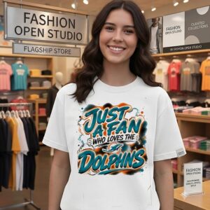 Miami Dolphins NFL Just A Fan Who Loves The Logo T-Shirt