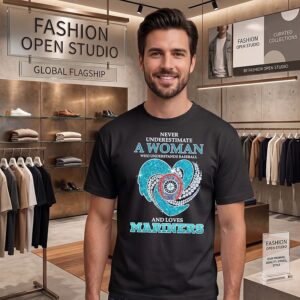 Seattle Mariners Never Underestimate A Woman Who Understands Baseball And Loves Diamond Heart T-Shirt