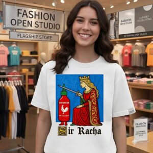 Sir Racha Funny Knight Meme T-Shirt