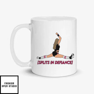 Splits In Defiance Mug