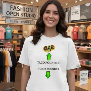 Taco Pounder Torta Pounder Tacos Tortas T-Shirt