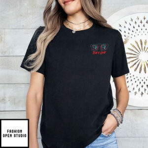 They Live All Out Of Bubblegum I Have Come Here To Chew Bubblegum And Kick Ass T-Shirt