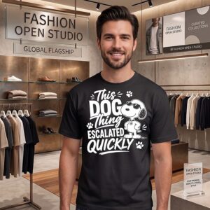 This Dog Thing Escalated Quickly Snoopy T-Shirt