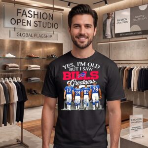 Yes I’m Old But I Saw Buffalo Bills Kelly Thomas Reed And Smith Greatness City Skyline Signatures T-Shirt
