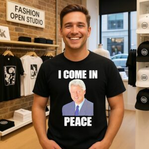 Bill Clinton I Come In Peace Meme T-Shirt