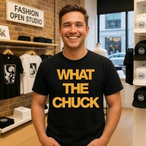 Chuck Timely What The Chuck T-Shirt