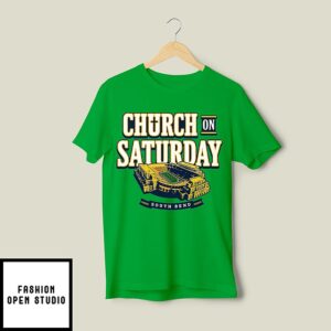 Church On Saturday South Bend T-Shirt
