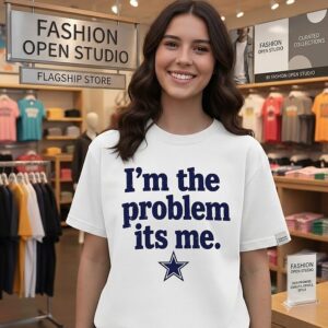 Dak Prescott Cowboys I’m The Problem Its Me T-Shirt