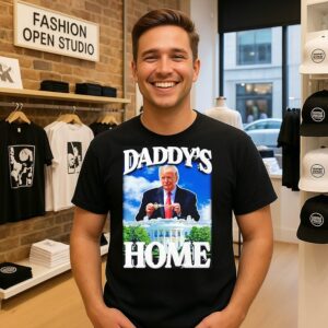 Donald Trump Daddy’s Home White House President T-Shirt