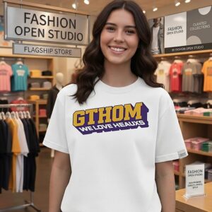 Gthom We Love Heauxs T-Shirt