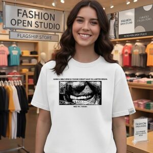 Having A Bible Verse In Your Bio Doesn’t Make You A Better Person T-Shirt