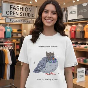 I’m Trained In Combat I Can Do Anxiety Attacks Pigeon T-Shirt