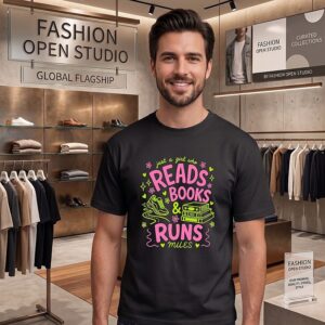 Just A Girl Who Reads Books & Runs Miles T-Shirt
