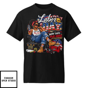 Labor Day T-Shirt For Women, Work Hard Play Hard T-Shirt