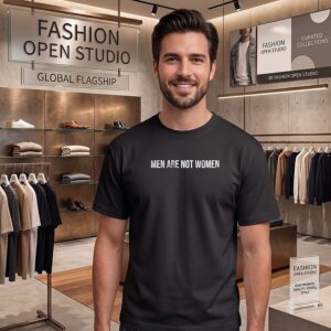 Men Are Not Women T-Shirt