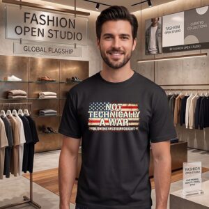Not Technically A War But They Still Fought T-Shirt