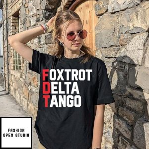 2026 Foxtrot Delta Tango T-Shirt