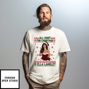 All I Want For Christmas Is Ella Langley T-Shirt