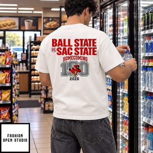 Ball State Vs Sac State Celebrate Homecoming 190th 2026 T-Shirt