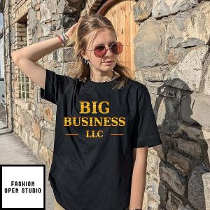 Big Business Corp Llc T-Shirt
