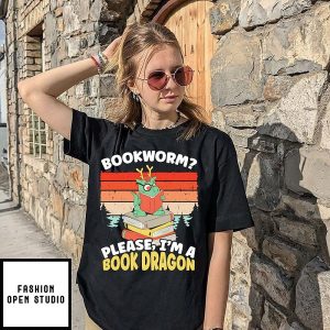 Bookworm Please I’m A Book Dragon T-Shirt