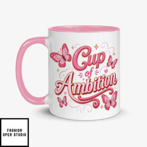Dolly Cup Of Ambition Ceramic Mug