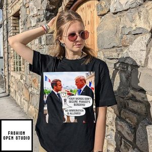 Donald Trump Vs. Emmanuel Macron France Border Policy T-Shirt