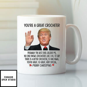 Donald Trump You’re A Great Crocheter Merry Christmas Mug