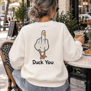 Duck You Funny Duck Middle Finger Sweatshirt