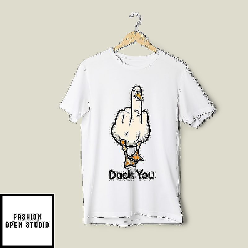 Duck You Funny Duck Middle Finger Sweatshirt Duck You Funny Duck Middle Finger Sweatshirt