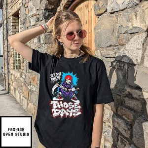 Grim Reaper It’s Just One Of Those Days T-Shirt