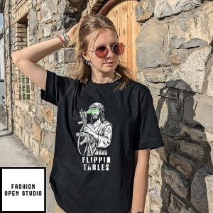 Jesus With Rifle Flippin Tables T-Shirt