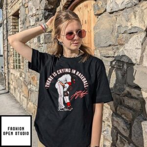 Justin Verlander There Is Crying In Baseball T-Shirt