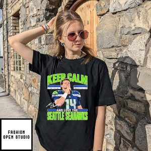 Keep Calm And Love The Seattle Seahawks Sam Darnold T-Shirt