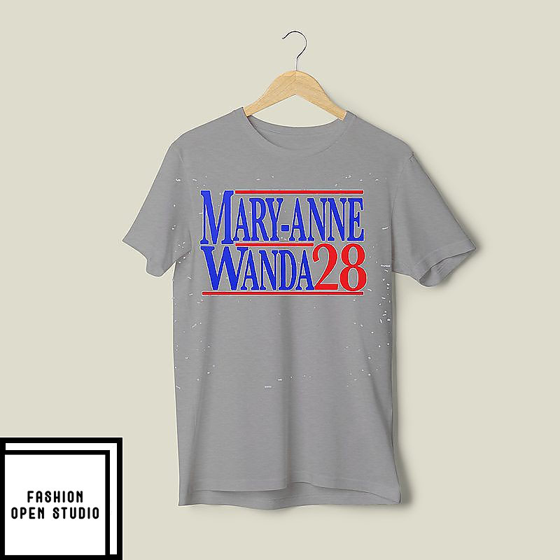 Mary Anne And Wanda For President 2028 T-Shirt Mary Anne And Wanda For President 2028 T-Shirt