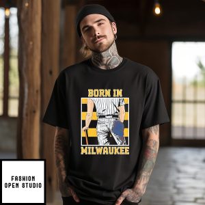 Milwaukee Brewers Born In Mke T-Shirt