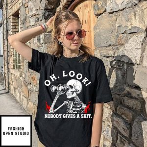 Oh Look Nobody Gives A Shit Skeleton Binoculars T-Shirt