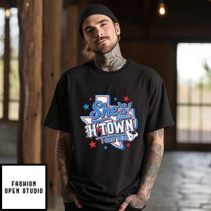 She’s From H-Town I Can Tell Houston Texas T-Shirt