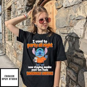 Stitch I Used To Party All Night Dangerously Ambitious T-Shirt