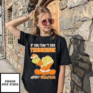 The Grinch If You Don’t Like Tennessee Merry Kissmyass T-Shirt
